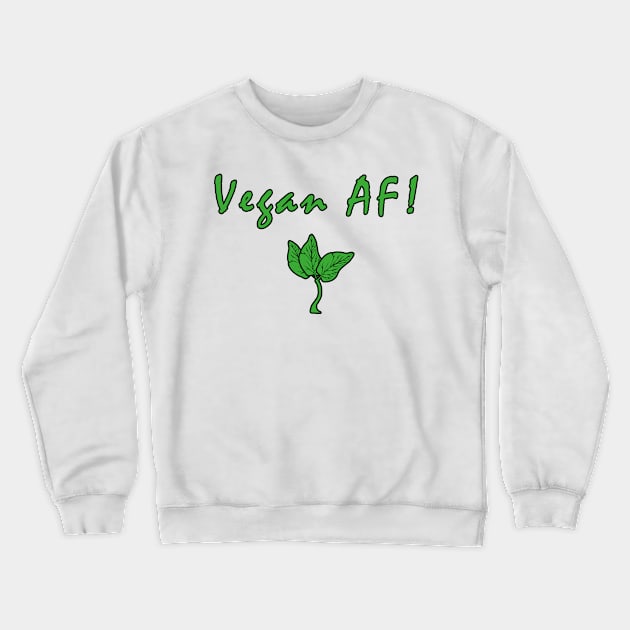 vegan af Crewneck Sweatshirt by Mamon